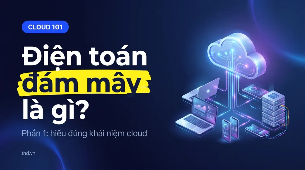 Điện Toán Đám Mây - Phần 1