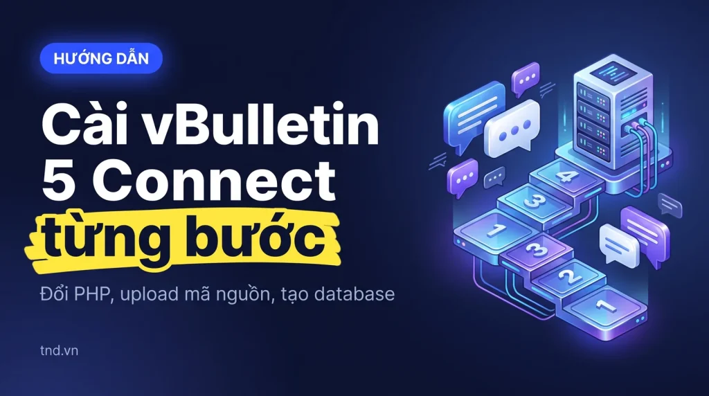 Hướng dẫn cài đặt vBulletin 5 Connect