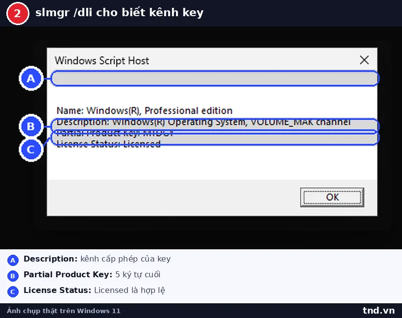 Hộp thoại slmgr dli hiển thị tên bản Windows, kênh license và 5 ký tự cuối của key