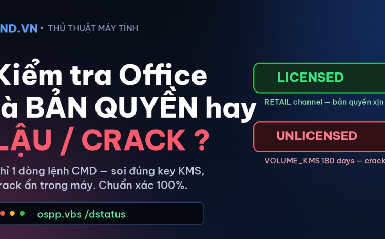 Kiểm tra Office bản quyền hay lậu crack - TND.vn