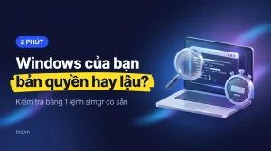 Windows của bạn bản quyền hay lậu?. Kiểm tra bằng 1 lệnh slmgr có sẵn