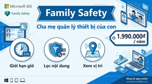 Microsoft Family Safety: kiểm soát thiết bị con cái trong gói Family