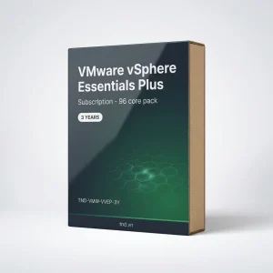 VMware vSphere Essentials Plus thuê bao 3 năm gói 96 core - hộp bản quyền TND