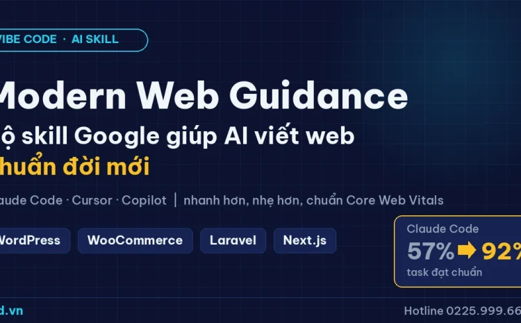 Modern Web Guidance - bộ skill Google giúp AI viết web chuẩn đời mới cho WordPress, WooCommerce, Laravel