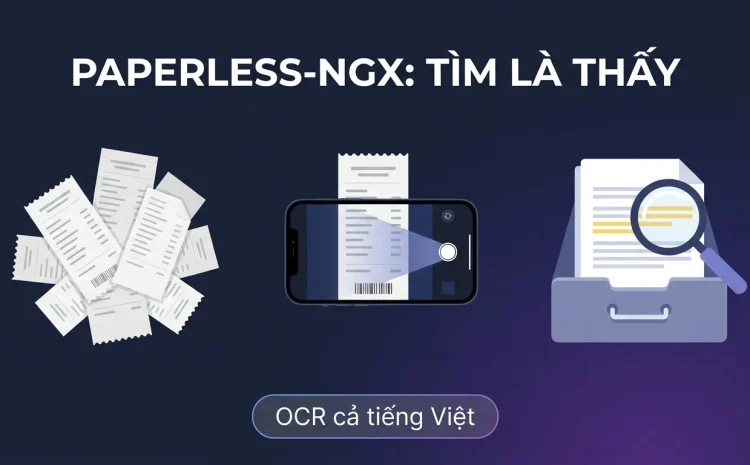 Paperless-ngx: số hóa hóa đơn giấy tờ, tìm là thấy
