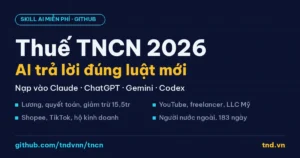 Skill AI thuế TNCN 2026 nạp vào Claude, ChatGPT, Gemini, Codex