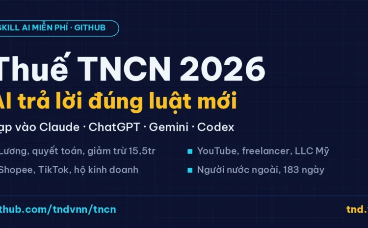 Skill AI thuế TNCN 2026 nạp vào Claude, ChatGPT, Gemini, Codex