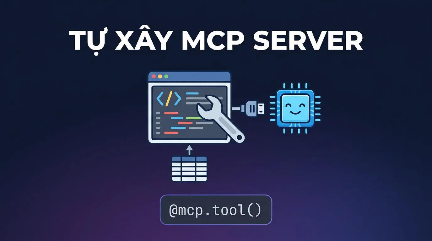 Tự xây MCP server đầu tiên bằng Python, từng bước