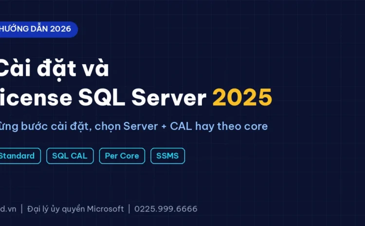 Hướng dẫn cài đặt SQL Server 2025