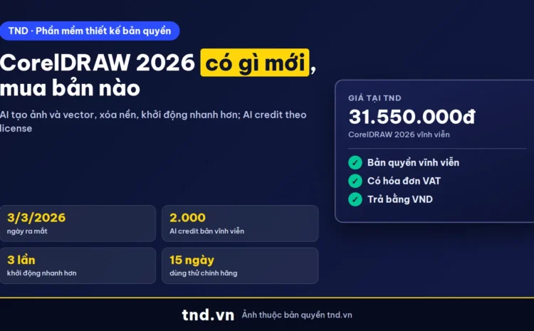 CorelDRAW 2026 có gì mới: AI Generate, Text-to-vector, xóa nền